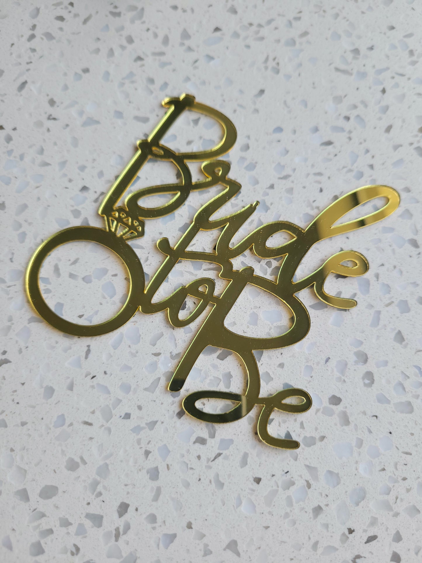 Bride to Be Wording Gold Acrylic Cake Topper