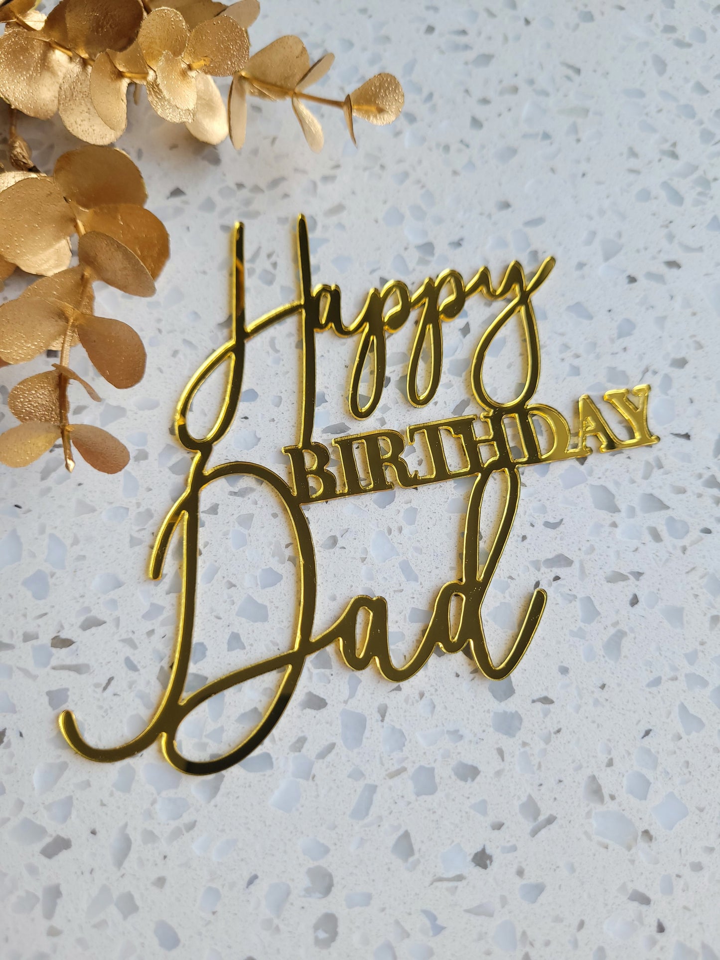 Happy Birthday 'mum' / 'Dad' Gold Acrylic Cake Topper